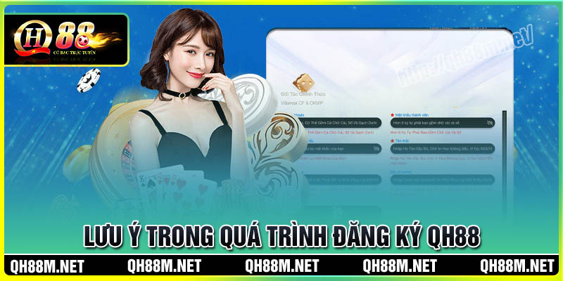 Lưu ý trong quá trình thực hiện đăng ký QH88